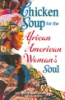 Chicken_soup_for_the_African_American_woman_s_soul