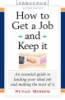 How_to_get_a_job_and_keep_it