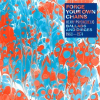 Forge_Your_Own_Chains__Heavy_Psychedelic_Ballads_and_Dirges_1968-1974