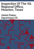 Inspection_of_the_VA_Regional_Office__Houston__Texas