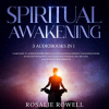 Spiritual_Awakening___3_Audiobooks_in_1_-_Learn_How_to_Achieve_Higher_Spiritual_Consciousness__Im