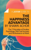 A_Joosr_Guide_to____The_Happiness_Advantage_by_Shawn_Achor