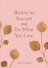 Believe_in_Yourself_and_Do_What_You_Love