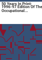 50_years_in_print__1996-97_edition_of_the_occupational_outlook_handbook_published